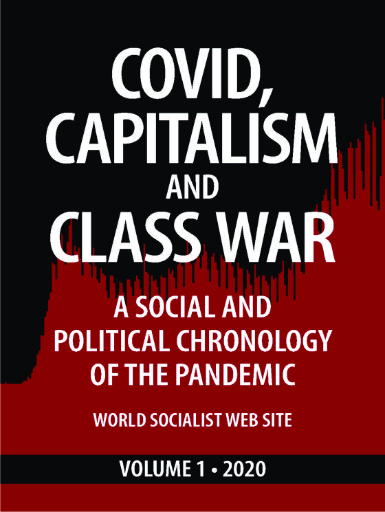 COVID, capitalismo y guerra de clases: una cronología social y política de la pandemia